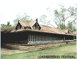 Lokanarkavu Temple - The Venue of Lokanarkavu Festival